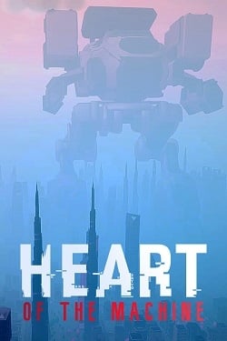 Heart of the Machine
